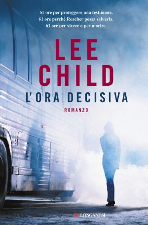 [Jack Reacher 14] • L'ora decisiva